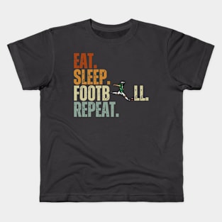 Eat Sleep Football Repeat Vintage Gift Kids T-Shirt